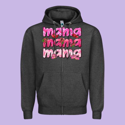 Mama Mama Mama Mother's Day Zipper Hoodie Designed By Howdyjamesfarm