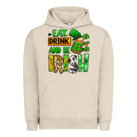 Pigment French Oak Eat drink and be Irish St. Patrick's Urban Hoodie - LillyAllenDesigns