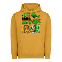 Pigment Peanut Butter Eat drink and be Irish St. Patrick's Urban Hoodie - LillyAllenDesigns