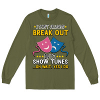 Army Green My Brain is 95% Show Tunes. Funny Theatre Gift. Long Sleeve Tee - Bettercallsaul
