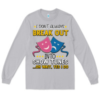 Moon Dust My Brain is 95% Show Tunes. Funny Theatre Gift. Long Sleeve Tee - Bettercallsaul