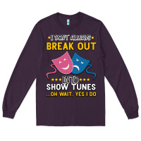 Plum My Brain is 95% Show Tunes. Funny Theatre Gift. Long Sleeve Tee - Bettercallsaul