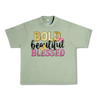 Oil Green bold beautiful blessed Urban Heavy Tee - LillyAllenDesigns