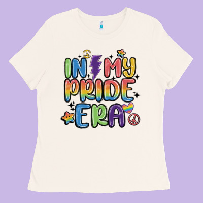 In My Pride Era Ladies Tee Designed By Maliassmallbusiness