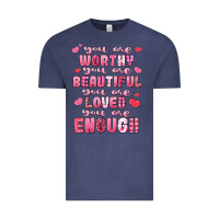 You Are Worthy Beautiful Loved Enough Valentines Vintage Tee | Teevron
