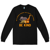 Black In a World Where You Can Be Anything Bee Kind Long Sleeve Tee - Bettercallsaul