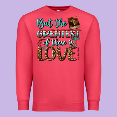 But The Greatest Of These Is Love Premium Sweatshirt Designed By Bundleandbundleshop