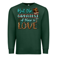 Sports Green But The Greatest Of These Is Love Premium Sweatshirt - BundleAndBundleShop