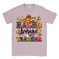 Lilac nacho average teacher Classic Tee - LillyAllenDesigns