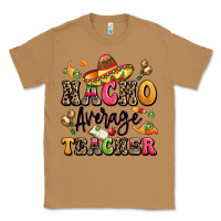 Toasted Coconut nacho average teacher Classic Tee - LillyAllenDesigns