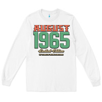 White August 1965 Limited Edition 55 Years Of Being Awesome Long Sleeve Tee - Bettercallsaul