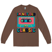Chestnut I'm Not Old Best Old Best Of 1949 I'M A Classic Long Sleeve Tee - Bettercallsaul