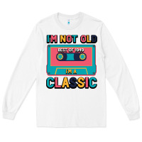 White I'm Not Old Best Old Best Of 1949 I'M A Classic Long Sleeve Tee - Bettercallsaul
