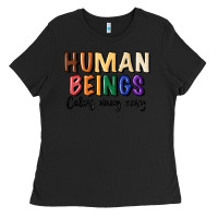 Black human beings colors may vary Ladies Tee - MaliasSmallBusiness