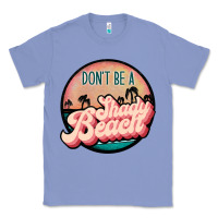 Colony Blue don't be a shady beach Classic Tee - JahusDesignShop