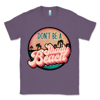 Lavender don't be a shady beach Classic Tee - JahusDesignShop