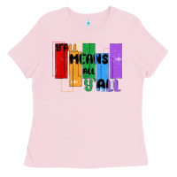 Bubblegum Pink y'all means all y'all Ladies Tee - MaliasSmallBusiness