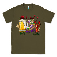 Army Green all i need is beer king cake crawfish Classic Tee - SublimationCraftShop