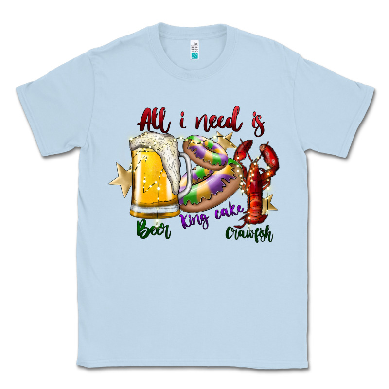 All I Need Is Beer King Cake Crawfish Classic Tee by SublimationCraftShop | Teevron