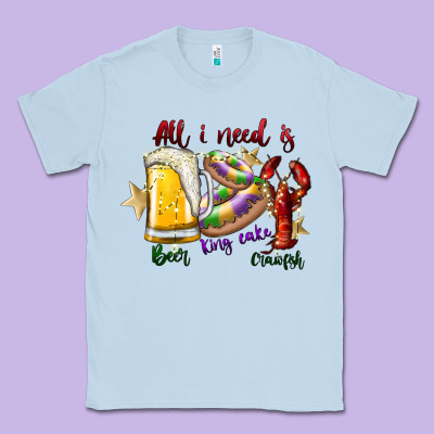 All I Need Is Beer King Cake Crawfish Classic Tee Designed By Sublimationcraftshop