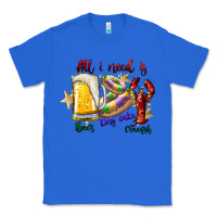 True Royal all i need is beer king cake crawfish Classic Tee - SublimationCraftShop
