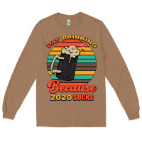 Toasted Coconut Day drinking because 2020 sucks Long Sleeve Tee - Bettercallsaul