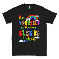 Black be yourself everyone else in taken Classic Tee - LillyAllenDesigns