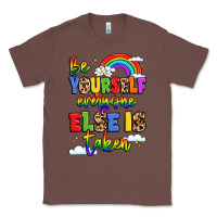 Chestnut be yourself everyone else in taken Classic Tee - LillyAllenDesigns