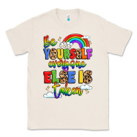 Natural be yourself everyone else in taken Classic Tee - LillyAllenDesigns