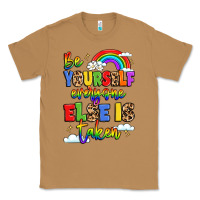 Toasted Coconut be yourself everyone else in taken Classic Tee - LillyAllenDesigns