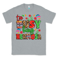 Heather Grey too busy being hermosa Classic Tee - LillyAllenDesigns