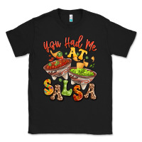 Black you had me at salsa Classic Tee - LillyAllenDesigns