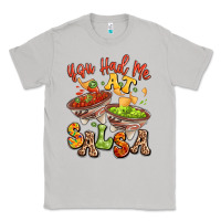 Moon Dust you had me at salsa Classic Tee - LillyAllenDesigns