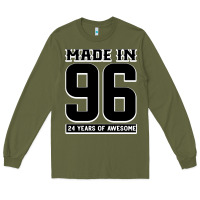 Army Green Made In 96 24 Years Of Awesome Long Sleeve Tee - Bettercallsaul