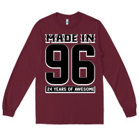 Burgundy Made In 96 24 Years Of Awesome Long Sleeve Tee - Bettercallsaul