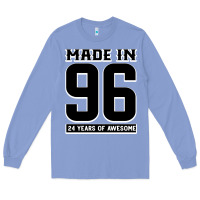 Colony Blue Made In 96 24 Years Of Awesome Long Sleeve Tee - Bettercallsaul