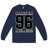 Navy Made In 96 24 Years Of Awesome Long Sleeve Tee - Bettercallsaul