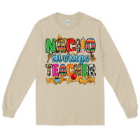 Mushroom Nacho average Teacher Long Sleeve Tee - RanaPortraitStore