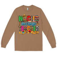 Toasted Coconut Nacho average Teacher Long Sleeve Tee - RanaPortraitStore