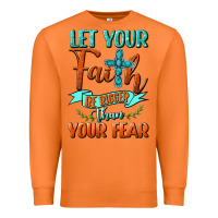 Carrot Let Your Faith Be Bigger Than Your Fear Premium Sweatshirt - BundleAndBundleShop