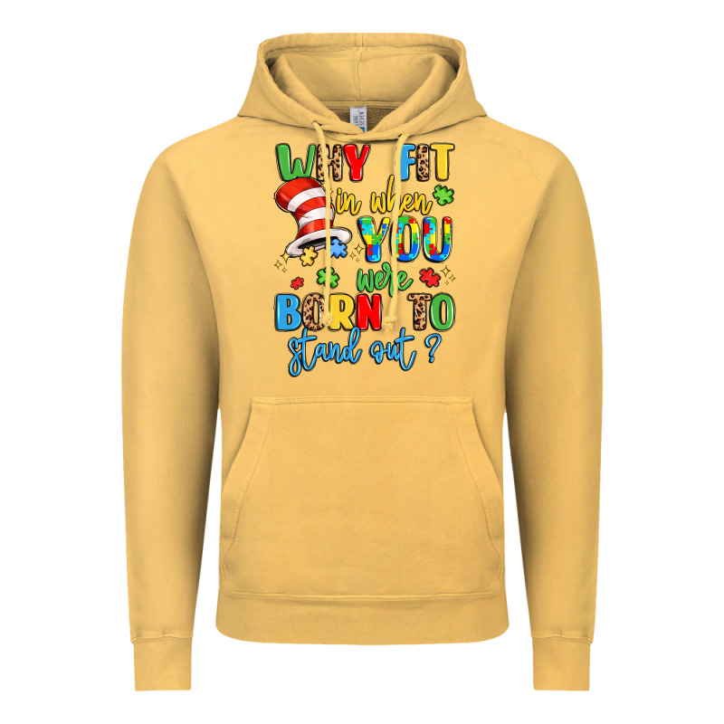Why Fit In When You Were Born To Stand Out Vintage Hoodie by LillyAllenDesigns | Teevron