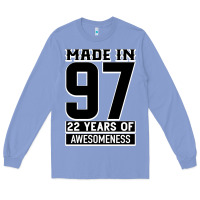 Colony Blue Made In 97 22 Years Of Awesomeness Long Sleeve Tee - Bettercallsaul