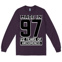Plum Made In 97 22 Years Of Awesomeness Long Sleeve Tee - Bettercallsaul