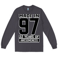 Smoke Made In 97 22 Years Of Awesomeness Long Sleeve Tee - Bettercallsaul