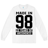 White Made in 98 22 Years Of Awesomeness Long Sleeve Tee - Bettercallsaul