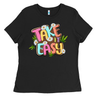 Black take it easy Ladies Tee - MaliasSmallBusiness