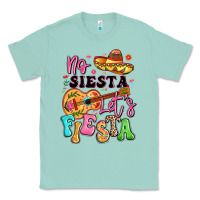 Seafoam no siesta let's fiesta Classic Tee - LillyAllenDesigns