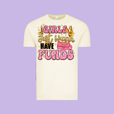 Girls Just Wanna Have Funds Vintage Tee Designed By Lillyallendesigns