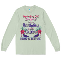 Matcha Womens September Girl Stepping Into My Birthday Long Sleeve Tee - Bettercallsaul