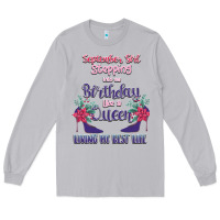 Moon Dust Womens September Girl Stepping Into My Birthday Long Sleeve Tee - Bettercallsaul